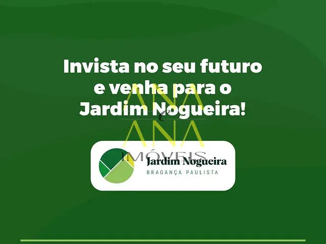 Terreno com 140m², à venda, no bairro JARDIM NOGUEIRA em Bragança Paulista